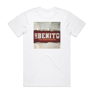 Benito Kamelas He Decidido Album Cover T-Shirt White Benito Kamelas He Decidido Album Cover T-Shirt White