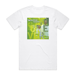 Beautiful World Forever Album Cover T-Shirt White Beautiful World Forever Album Cover T-Shirt White