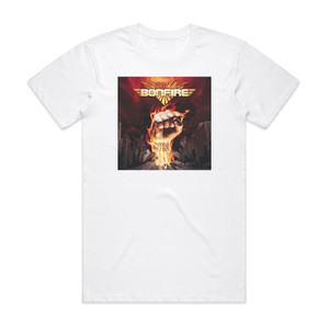 Bonfire Fistful Of Fire Album Cover T-Shirt White Bonfire Fistful Of Fire Album Cover T-Shirt White