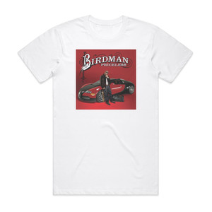 Birdman Pricele Album Cover T-Shirt White