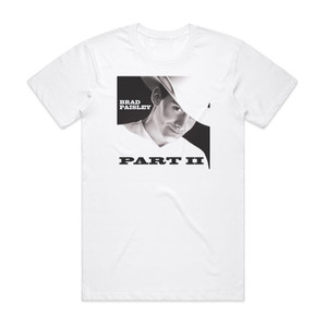 Brad Paisley Part Ii Album Cover T-Shirt White