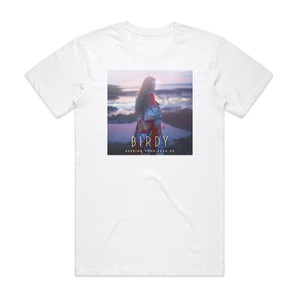 Birdy Keeping Your Head Up Album Cover T-Shirt White Birdy Keeping Your Head Up Album Cover T-Shirt White