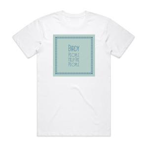 Birdy People Help The People 1 Album Cover T-Shirt White Birdy People Help The People 1 Album Cover T-Shirt White