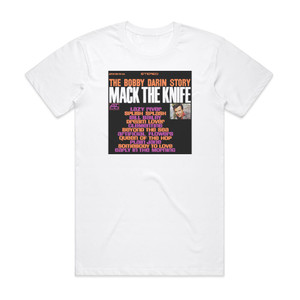 Bobby Darin The Bobby Darin Story Album Cover T-Shirt White Bobby Darin The Bobby Darin Story Album Cover T-Shirt White