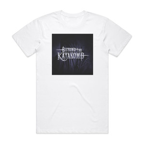 Beyond The Katakomb Beyond The Katakomb Album Cover T-Shirt White Beyond The Katakomb Beyond The Katakomb Album Cover T-Shirt White