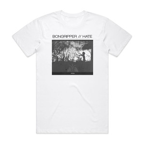 Bongripper Bongripper Hate Album Cover T-Shirt White
