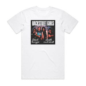 Backstreet Girls Black Boogie Death Rockn Roll Album Cover T-Shirt White