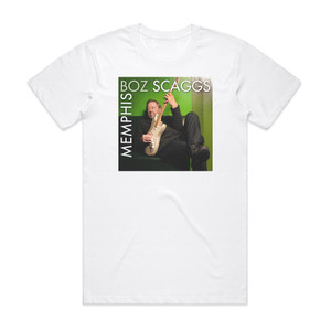 Boz Scaggs Memphis Album Cover T-Shirt White Boz Scaggs Memphis Album Cover T-Shirt White