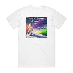 Break My Fucking Sky Eviscerate Soul Album Cover T-Shirt White Break My Fucking Sky Eviscerate Soul Album Cover T-Shirt White