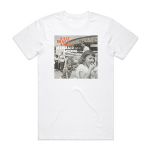 Billy Bragg Mermaid Avenue Vol Iii Album Cover T-Shirt White