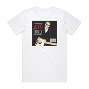 Buddy Holly The Very Best Of Buddy Holly Album Cover T-Shirt White Buddy Holly The Very Best Of Buddy Holly Album Cover T-Shirt White