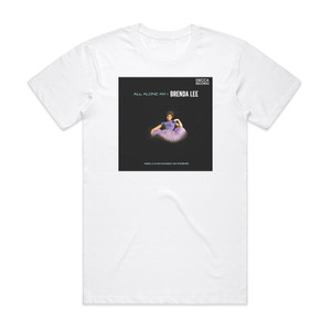 Brenda Lee All Alone Am I Album Cover T-Shirt White Brenda Lee All Alone Am I Album Cover T-Shirt White