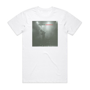 Bill Hicks Dangerous Album Cover T-Shirt White