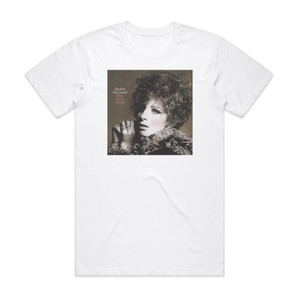 Barbra Streisand What About Today Album Cover T-Shirt White