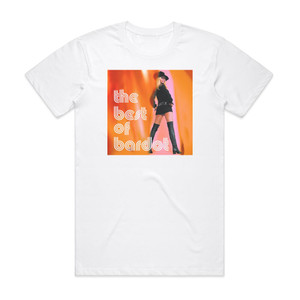 Brigitte Bardot The Best Of Bardot Album Cover T-Shirt White Brigitte Bardot The Best Of Bardot Album Cover T-Shirt White