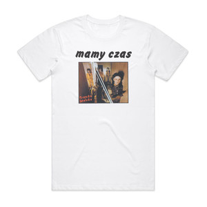 Banda i Wanda Mamy Czas Album Cover T-Shirt White Banda i Wanda Mamy Czas Album Cover T-Shirt White