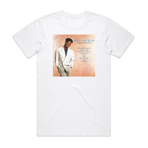 Billy Ocean Billy Ocean Greatest Hits Album Cover T-Shirt White Billy Ocean Billy Ocean Greatest Hits Album Cover T-Shirt White