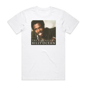 Billy Ocean The Very Best Of Billy Ocean Album Cover T-Shirt White Billy Ocean The Very Best Of Billy Ocean Album Cover T-Shirt White