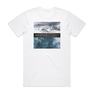 Benjamin Wallfisch Hostile Planet Music From The National Geographic Series Vol Album Cover T-Shirt White