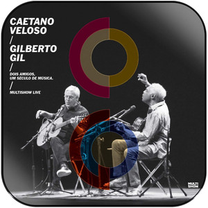 Gilberto Gil Dois Amigos Um Sculo De Msica Album Cover Sticker Gilberto Gil Dois Amigos Um Sculo De Msica Album Cover Sticker