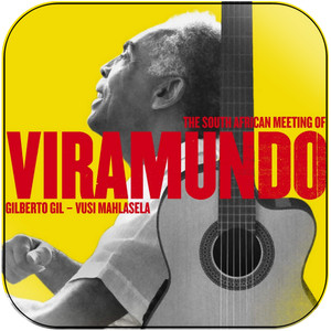 Gilberto Gil The South African Meeting Of Viramundo Album Cover Sticker Gilberto Gil The South African Meeting Of Viramundo Album Cover Sticker