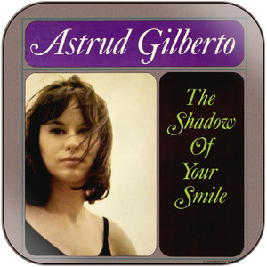 Astrud Gilberto The Shadow Of Your Smile Album Cover Sticker Astrud Gilberto The Shadow Of Your Smile Album Cover Sticker