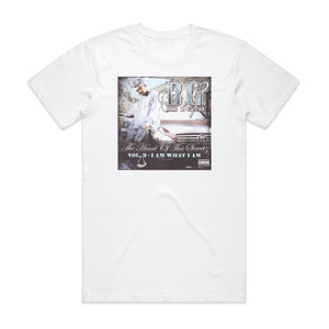 BG The Heart Of Tha Streetz Volume 2 I Am What I Am Album Cover T-Shirt White BG The Heart Of Tha Streetz Volume 2 I Am What I Am Album Cover T-Shirt White