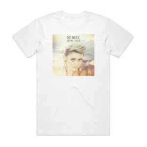 Bo Bruce Before I Sleep Album Cover T-Shirt White Bo Bruce Before I Sleep Album Cover T-Shirt White