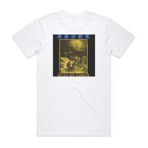 Bride Show No Mercy Album Cover T-Shirt White