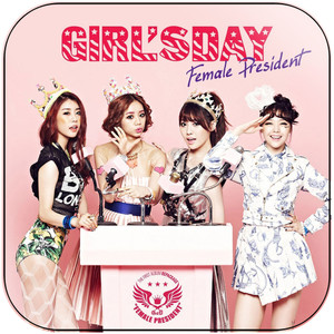 Girls Day Female President Album Cover Sticker Girls Day Female President Album Cover Sticker