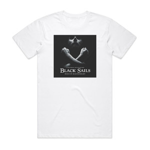 Bear McCreary Black Sails Album Cover T-Shirt White Bear McCreary Black Sails Album Cover T-Shirt White