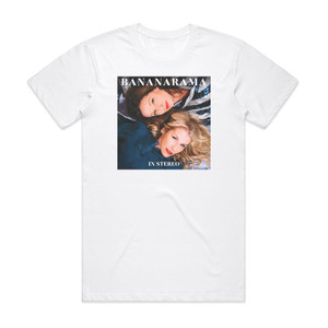 Bananarama In Stereo Album Cover T-Shirt White Bananarama In Stereo Album Cover T-Shirt White