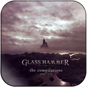 Glass Hammer The Compilations 1996 To 2004 Album Cover Sticker Glass Hammer The Compilations 1996 To 2004 Album Cover Sticker