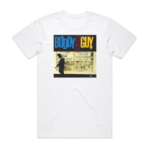 Buddy Guy Slippin In Album Cover T-Shirt White Buddy Guy Slippin In Album Cover T-Shirt White
