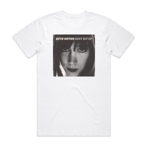 Beth Orton Best Bit Ep Album Cover T-Shirt White