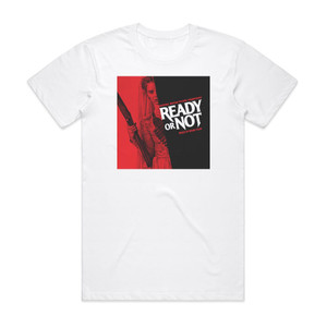 Brian Tyler Ready Or Not Album Cover T-Shirt White Brian Tyler Ready Or Not Album Cover T-Shirt White
