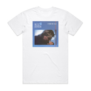 Blue System Under My Skin Album Cover T-Shirt White Blue System Under My Skin Album Cover T-Shirt White