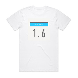 Big Data 16 Album Cover T-Shirt White