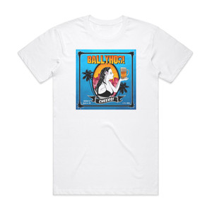 Ballyhoo Cheers Album Cover T-Shirt White