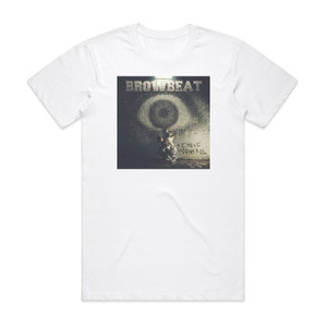 Browbeat Remove The Control Album Cover T-Shirt White