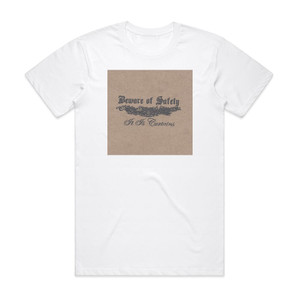 Beware of Safety It Is Curtains Album Cover T-Shirt White