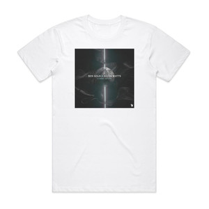 Ben Gold Strike As One Album Cover T-Shirt White Ben Gold Strike As One Album Cover T-Shirt White