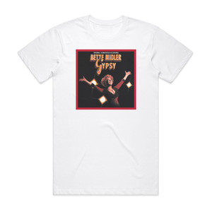 Bette Midler Gypsy Television Cast Album Cover T-Shirt White Bette Midler Gypsy Television Cast Album Cover T-Shirt White