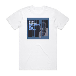 Bob Dylan Shadows In The Night Album Cover T-Shirt White Bob Dylan Shadows In The Night Album Cover T-Shirt White