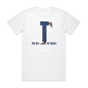 Buldozer Ivi Bili Pa Vidjeli Album Cover T-Shirt White Buldozer Ivi Bili Pa Vidjeli Album Cover T-Shirt White