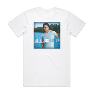 Billy Currington Doin Somethin Right Album Cover T-Shirt White
