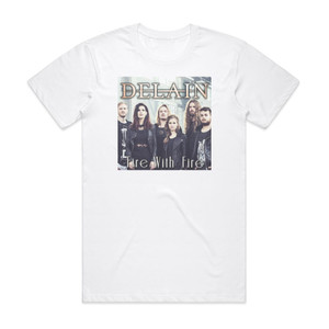Delain Fire With Fire Album Cover T-Shirt White Delain Fire With Fire Album Cover T-Shirt White