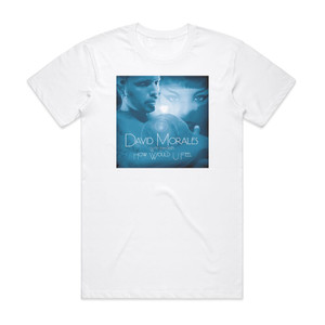 David Morales How Would U Feel Album Cover T-Shirt White David Morales How Would U Feel Album Cover T-Shirt White
