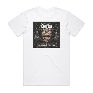 Dofka Humanity Bleak Album Cover T-Shirt White Dofka Humanity Bleak Album Cover T-Shirt White