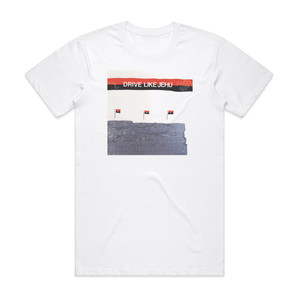 Drive Like Jehu Drive Like Jehu Album Cover T-Shirt White Drive Like Jehu Drive Like Jehu Album Cover T-Shirt White